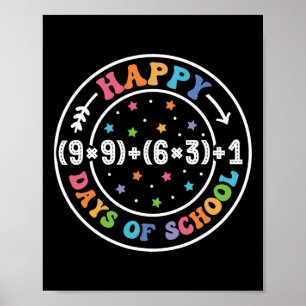 Happy 100 Days Of School Math Formula 100th Day Te Poster