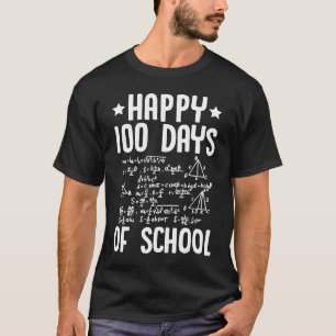 Happy 100 Days Of School Math Teacher Equations 10 T-Shirt
