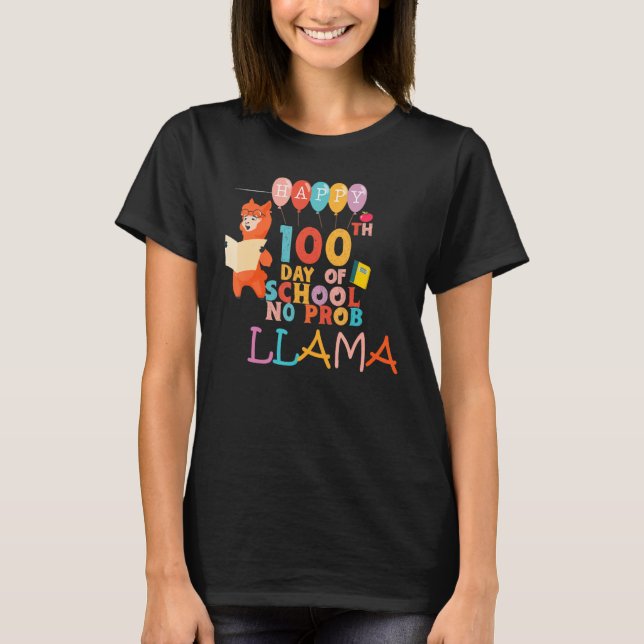 Happy 100 Days Of School No Prob LLAMA Teacher Kid T-Shirt (Front)
