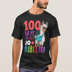 Happy 100 Days Of School No Probllama Llama 100th T-Shirt