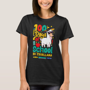 Happy 100 Days Of School No Probllama Llama 100th  T-Shirt