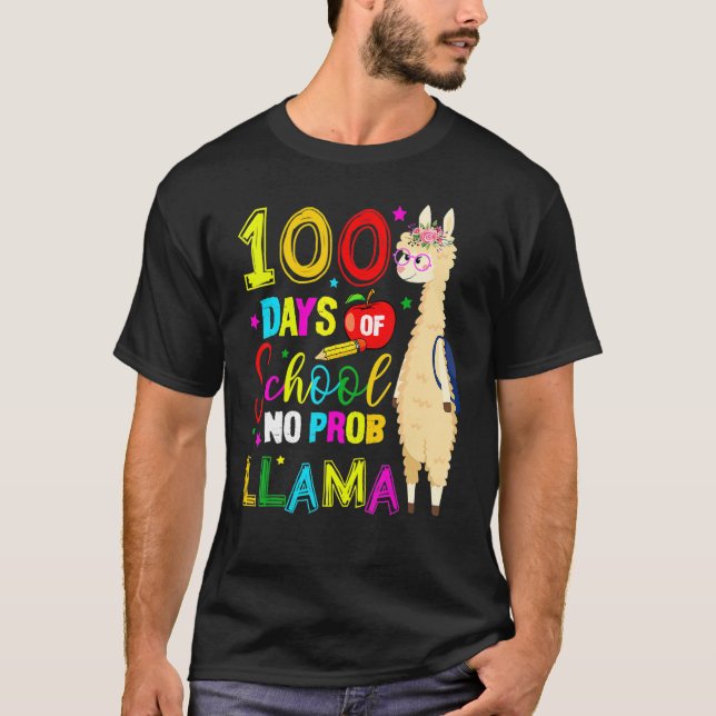 Happy 100 Days Of School No Probllama Llama 100th  T-Shirt (Front)