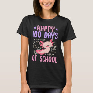 Happy 100 Days Of School Pet Axolotl Math Teacher T-Shirt