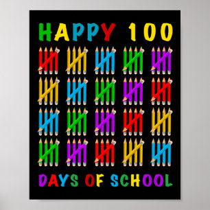 Happy 100 Days Of School  Poster