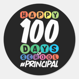 Happy 100 Days Of School Principal Classic Round Sticker