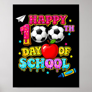 Happy 100 Days Of School Soccer Ice Cream Boys Kid Poster