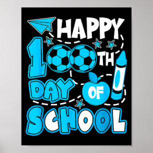 Happy 100 Days Of School Soccer Student Kids Boys Poster