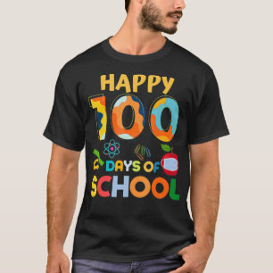 Happy 100 days of school T-Shirt