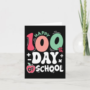 Happy 100 Days Of School Teacher 100th Day Of Scho Card