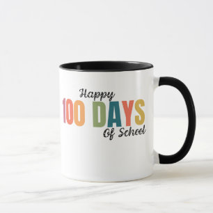 Happy 100 Days of School Teacher Mug