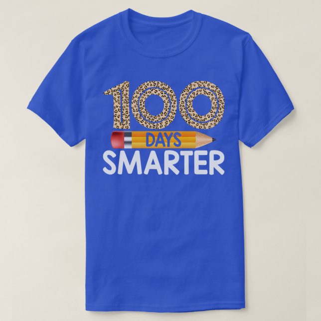 Happy 100 Days of Smarter T-Shirt (Design Front)