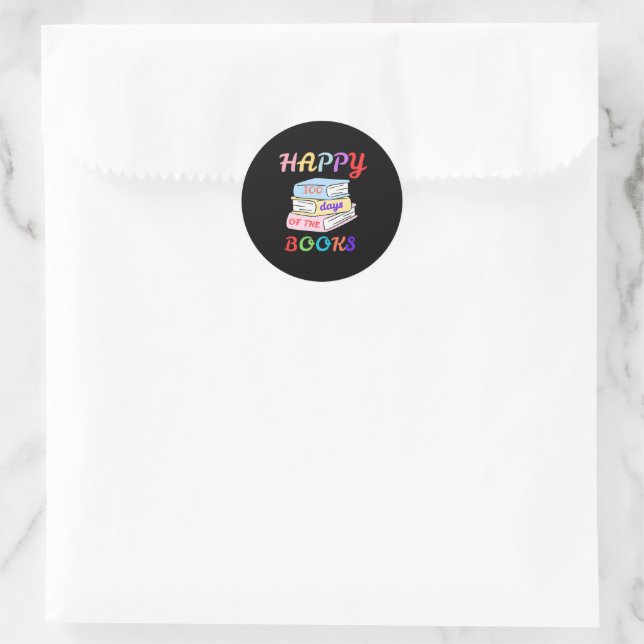 HAPPY 100 DAYS OF THE BOOKS FIRST DAY OF SCHOOL CLASSIC ROUND STICKER (Bag)