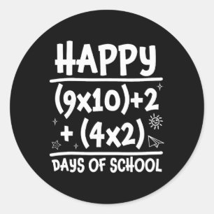 Happy 100 Days School Math Equation 100th Day Teac Classic Round Sticker