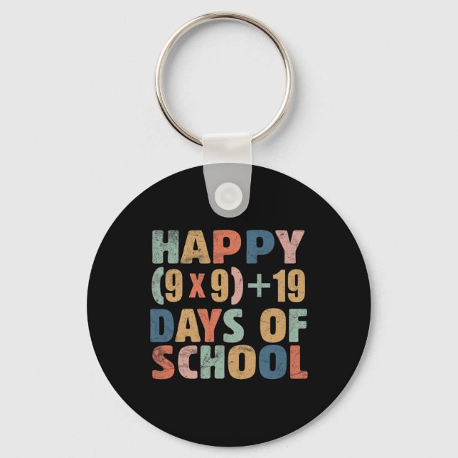 Happy 100 Days School Math Equation 100th Day Teac Key Ring (Front)