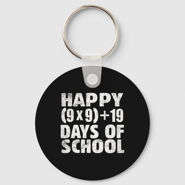 Happy 100 Days School Math Equation 100th Day Teac Key Ring (Front)