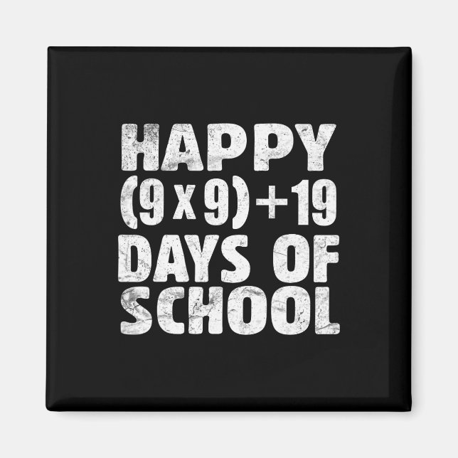Happy 100 Days School Math Equation 100th Day Teac Magnet (Front)