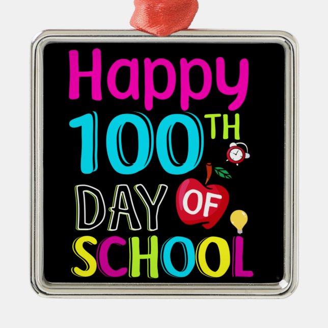 Happy-100-th-day-of-school Metal Ornament (Front)