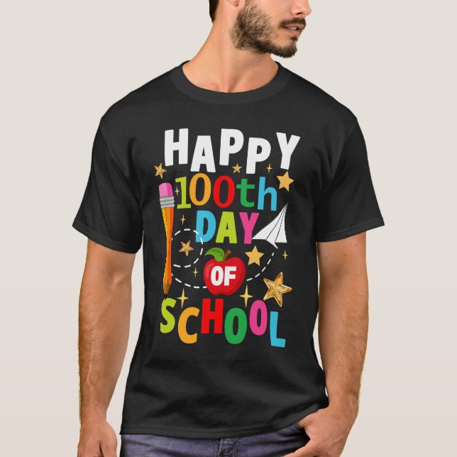 Happy 100 th days of school T-Shirt (Front)