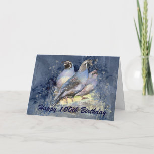 Happy 100th Birthday  California Quail Bird Card