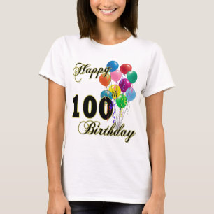 Happy 100th Birthday Gifts and Birthday Apparel T-Shirt