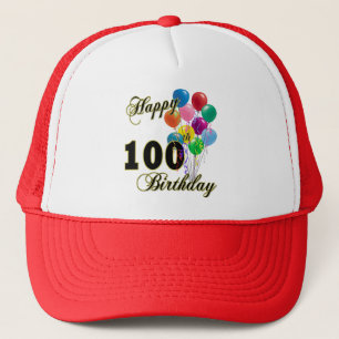Happy 100th Birthday Gifts and Birthday Apparel Trucker Hat