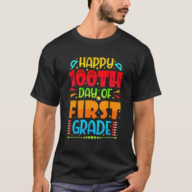 Happy 100th Day Of 1st Grade 100 School Days Teach T-Shirt (Front)
