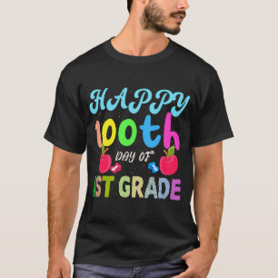happy 100th day of 1st grade T-Shirt