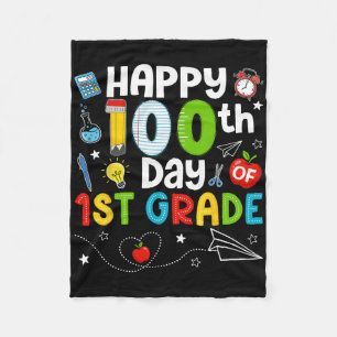 Happy 100th Day Of 1st Grade Teacher 100 Days Of S Fleece Blanket