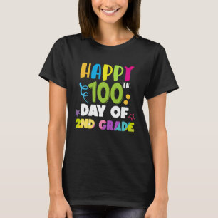 Happy 100th Day of 2nd Grade Funny Teachers & Kids T-Shirt