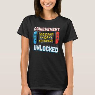 Happy 100th Day Of 5th Grade Achievement Unlocked T-Shirt