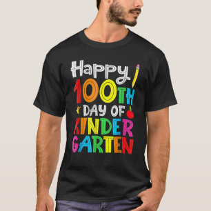 Happy 100th Day Of Kindergarten 100 Days Of School T-Shirt