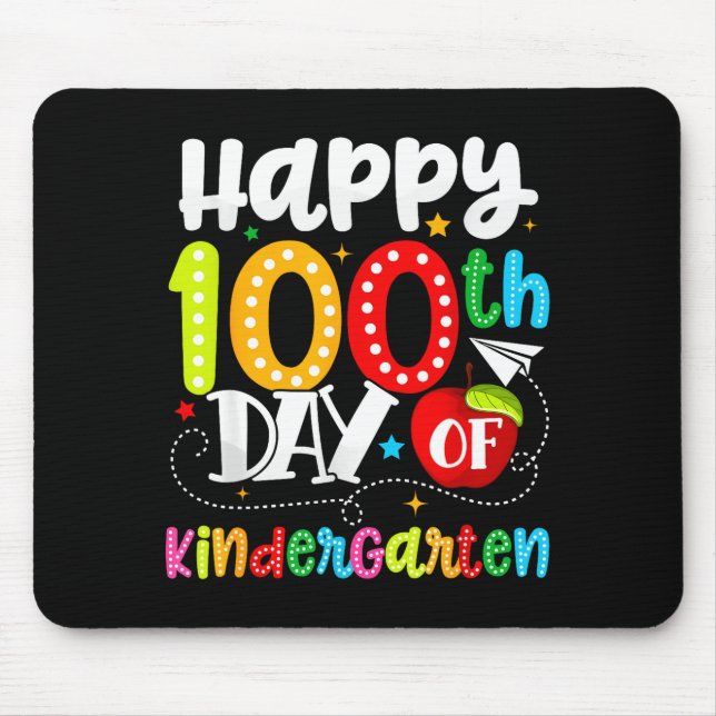 Happy 100th Day Of Kindergarten Funny Teachers Stu Mouse Pad (Front)