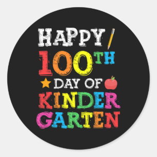 Happy 100th Day Of Kindergarten Happy 100th Day Of Classic Round Sticker