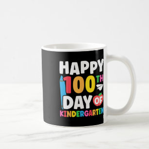 Happy 100th Day Of Kindergarten Kids 100 Days Of S Coffee Mug