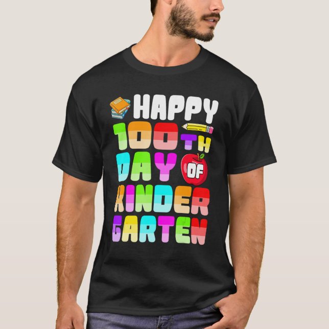 Happy 100th Day Of Kindergarten Shirts, Kinder Sch T-Shirt (Front)