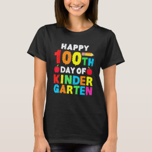 Happy 100th Day Of Kindergarten Student And Teache T-Shirt