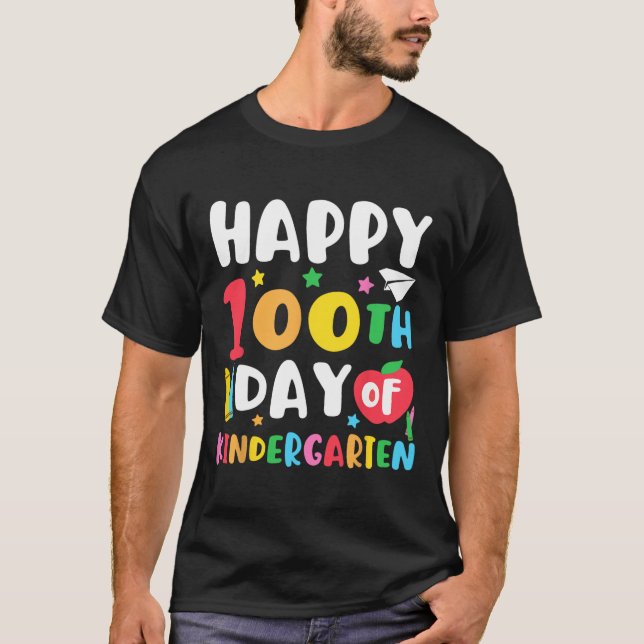 Happy 100th Day Of Kindergarten Teacher Kids 100 D T-Shirt (Front)