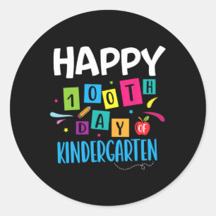 Happy 100th Day Of Kindergarten Teacher Students 1 Classic Round Sticker