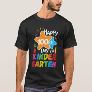 Happy 100Th Day Of Kindergen For Teacher Student T-Shirt