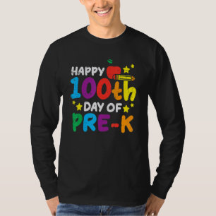 Happy 100th Day Of Pre K Apple 100 Days School Tea T-Shirt
