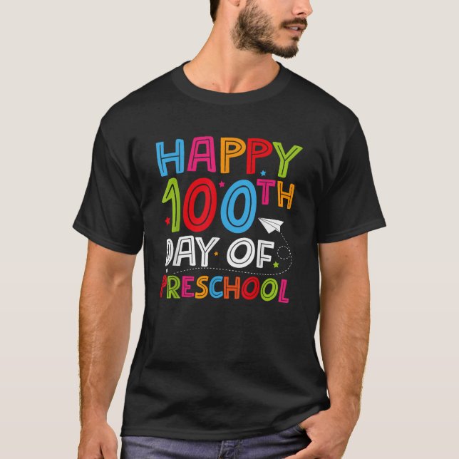 Happy 100th Day of Preschool Teacher Boys Girls 10 T-Shirt (Front)