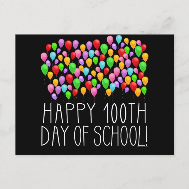 Happy 100th Day of School 100 Balloons Teacher Postcard (Front)