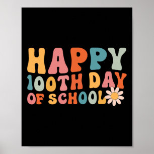 Happy 100th Day Of School 100 Days Brighter Girls  Poster
