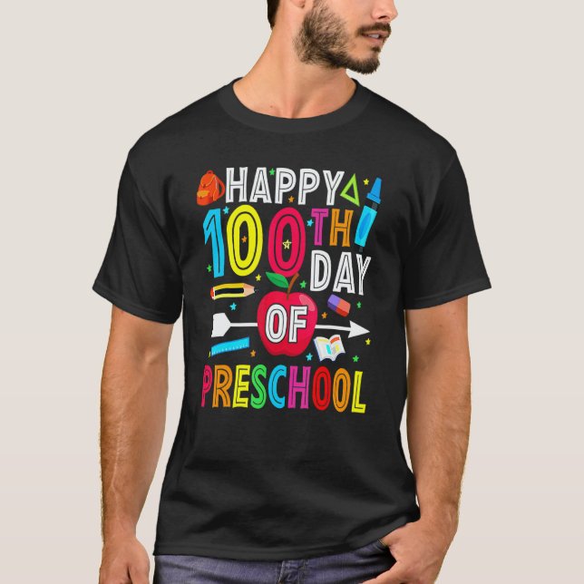 Happy 100th Day Of School 100 Days Of Preschool Te T-Shirt (Front)