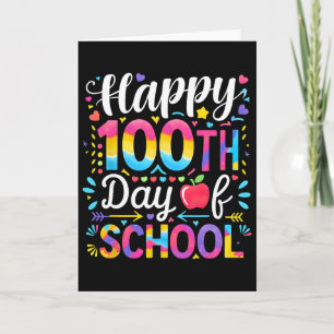 Happy 100th Day Of School 100 Days Of School Teach Card