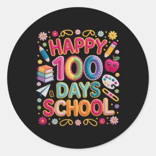 Happy 100th Day Of School 100 Days Of School Teach Classic Round Sticker