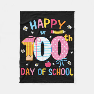 Happy 100th Day Of School 100 Days Of School Teach Fleece Blanket