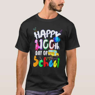 Happy 100th Day of School 100 Days of School Teach T-Shirt