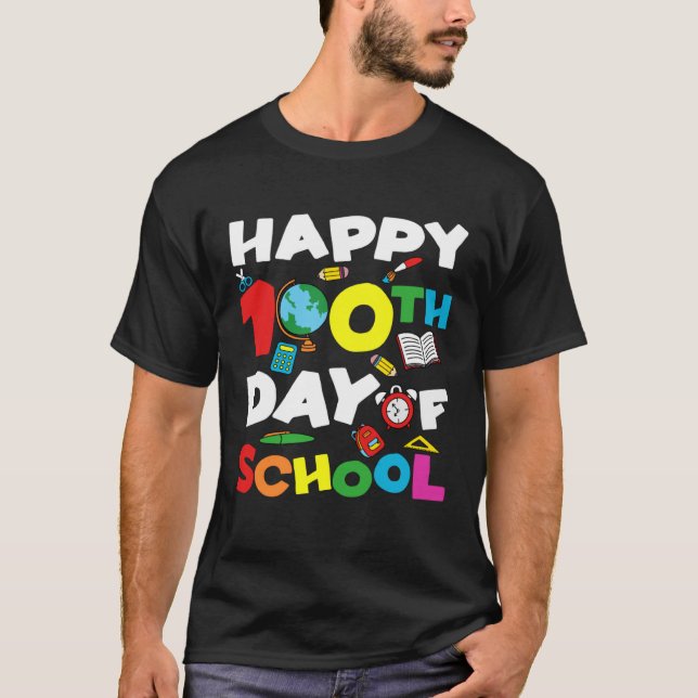 Happy 100th Day of School 100 Days of School Teach T-Shirt (Front)
