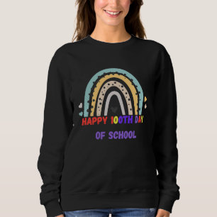 Happy 100th Day Of School 100 Days Smarter Anniver Sweatshirt